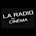 La Radio Du Cinema - ONLINE